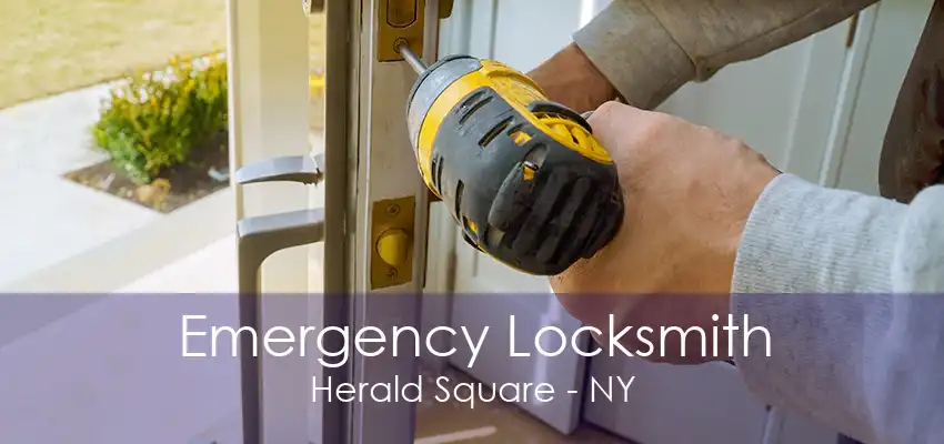 Emergency Locksmith Herald Square - NY