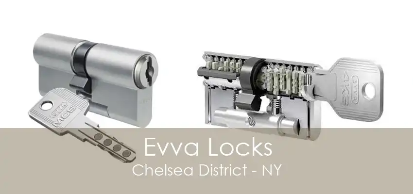 Evva Locks Chelsea District - NY