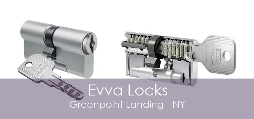 Evva Locks Greenpoint Landing - NY