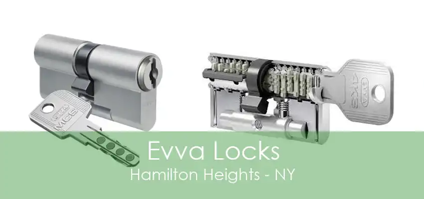 Evva Locks Hamilton Heights - NY