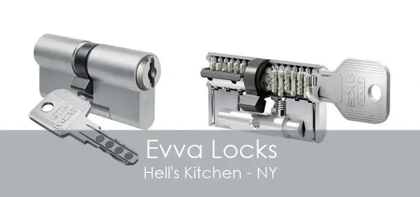 Evva Locks Hell's Kitchen - NY