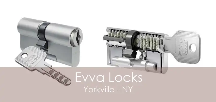 Evva Locks Yorkville - NY