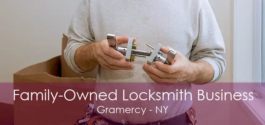 Family-Owned Locksmith Business Gramercy - NY