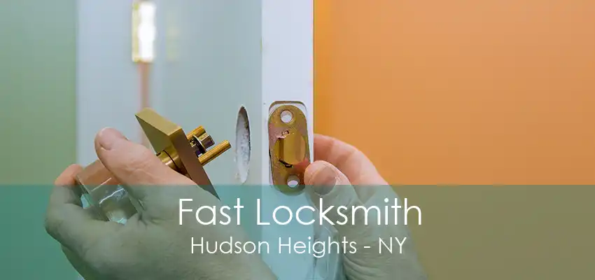 Fast Locksmith Hudson Heights - NY