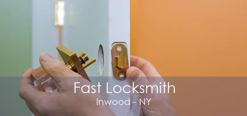 Fast Locksmith Inwood - NY