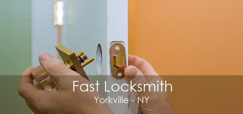 Fast Locksmith Yorkville - NY