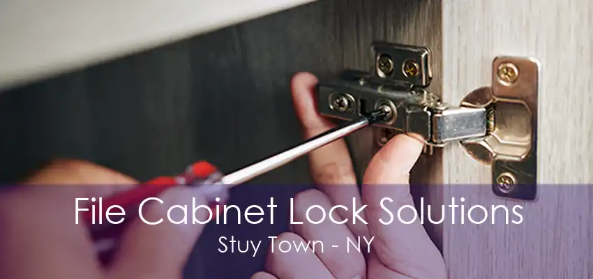 File Cabinet Lock Solutions Stuy Town - NY