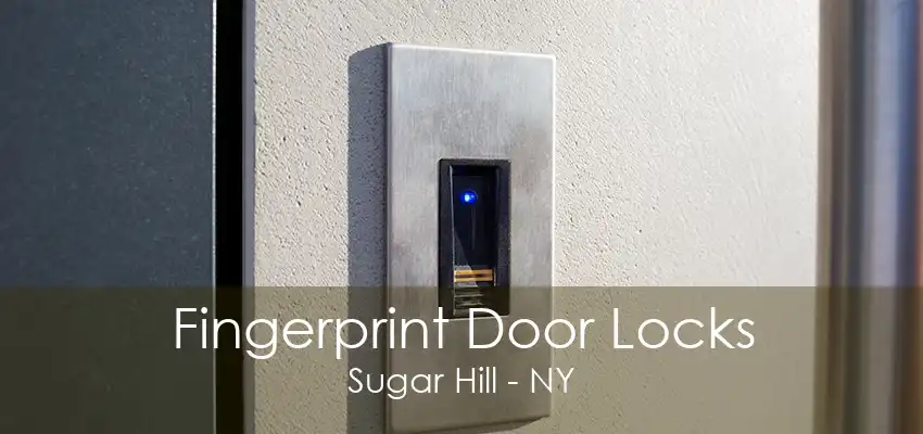 Fingerprint Door Locks Sugar Hill - NY