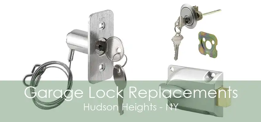 Garage Lock Replacements Hudson Heights - NY