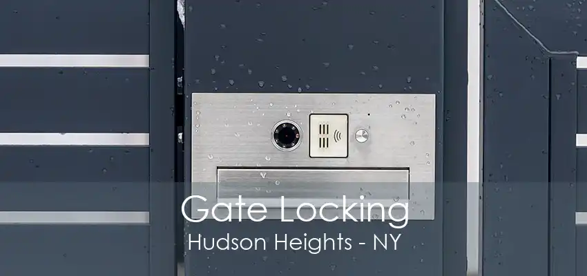 Gate Locking Hudson Heights - NY