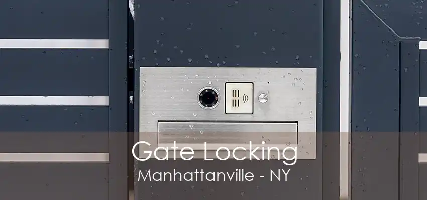 Gate Locking Manhattanville - NY