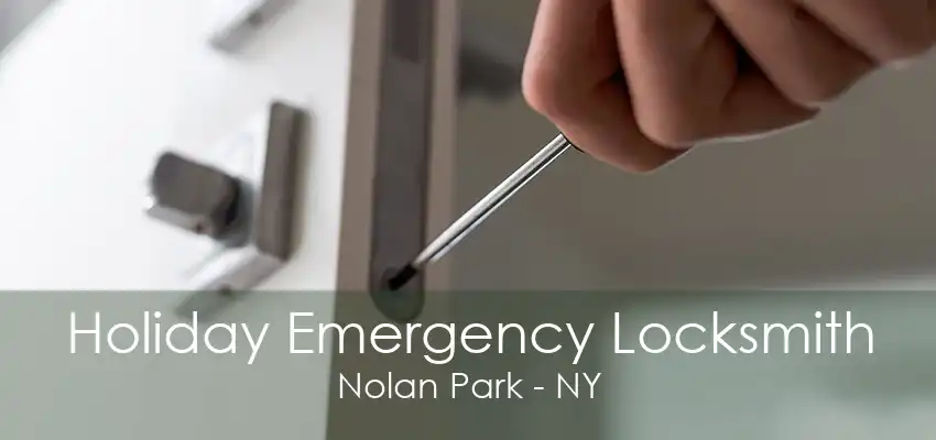 Holiday Emergency Locksmith Nolan Park - NY