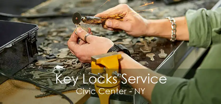 Key Locks Service Civic Center - NY