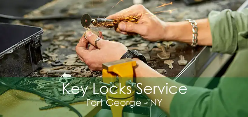 Key Locks Service Fort George - NY