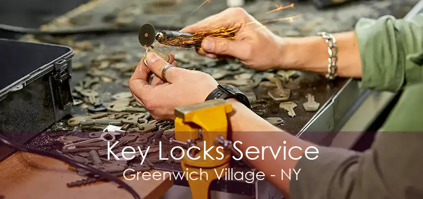 Key Locks Service Greenwich Village - NY