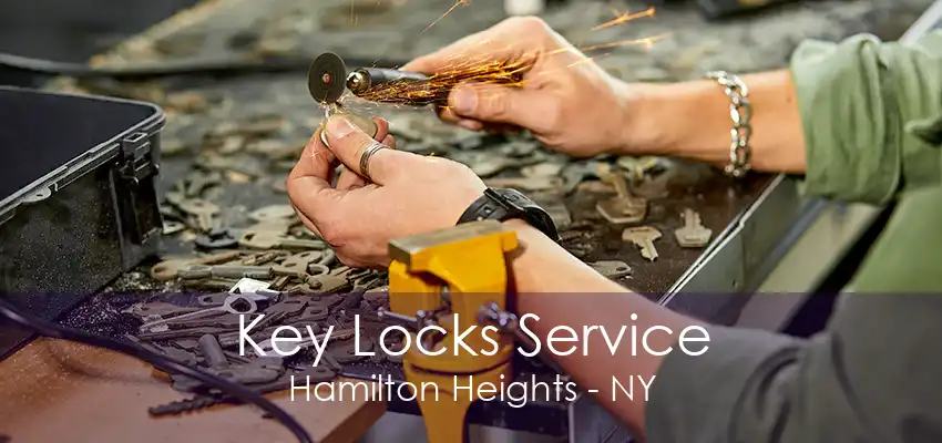 Key Locks Service Hamilton Heights - NY