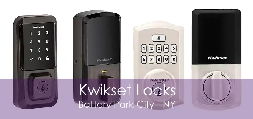 Kwikset Locks Battery Park City - NY