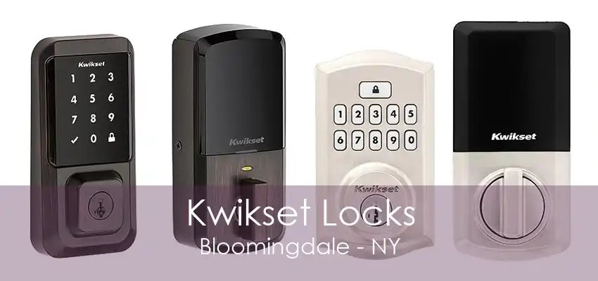 Kwikset Locks Bloomingdale - NY