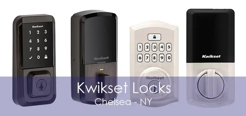 Kwikset Locks Chelsea - NY