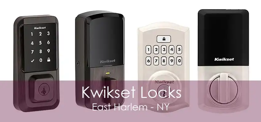 Kwikset Locks East Harlem - NY