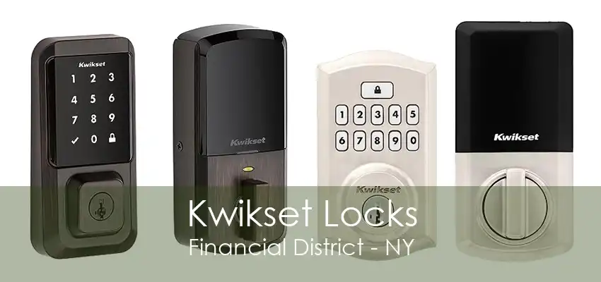 Kwikset Locks Financial District - NY