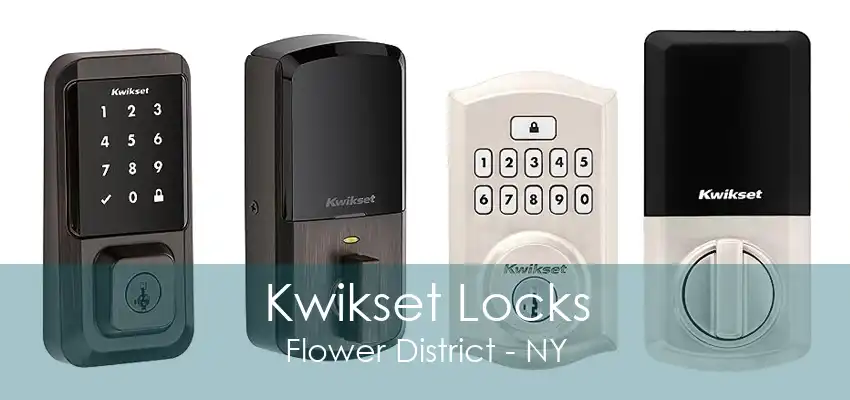 Kwikset Locks Flower District - NY