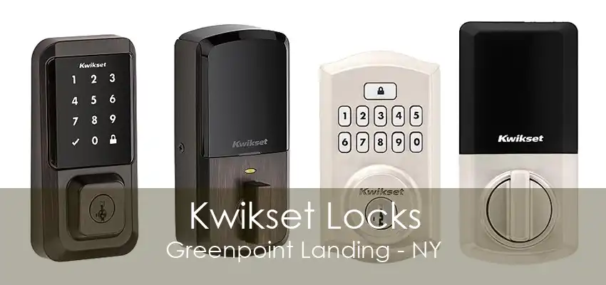 Kwikset Locks Greenpoint Landing - NY