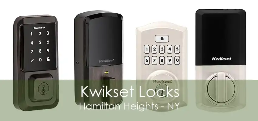 Kwikset Locks Hamilton Heights - NY