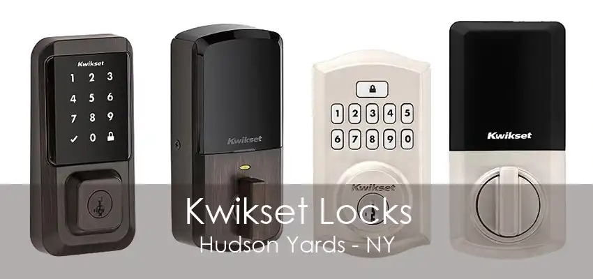 Kwikset Locks Hudson Yards - NY