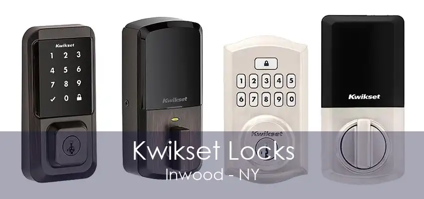 Kwikset Locks Inwood - NY