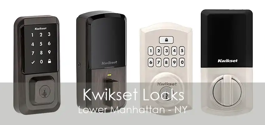 Kwikset Locks Lower Manhattan - NY