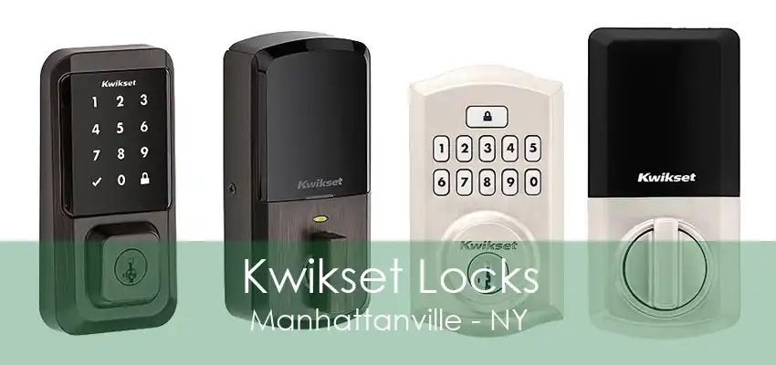 Kwikset Locks Manhattanville - NY