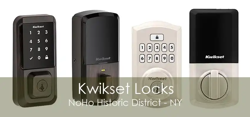 Kwikset Locks NoHo Historic District - NY