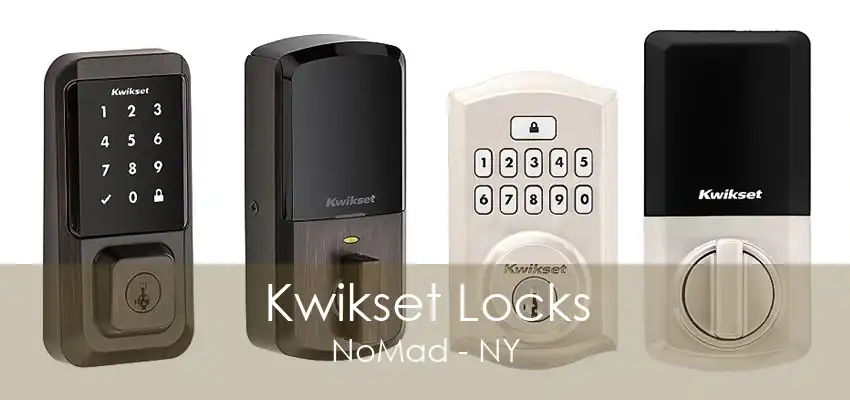 Kwikset Locks NoMad - NY