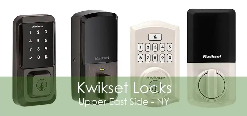 Kwikset Locks Upper East Side - NY