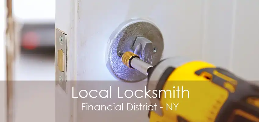 Local Locksmith Financial District - NY