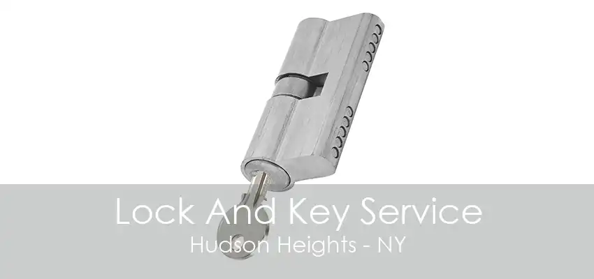 Lock And Key Service Hudson Heights - NY