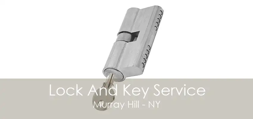 Lock And Key Service Murray Hill - NY