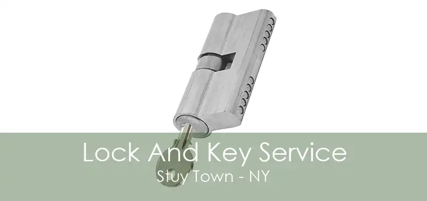 Lock And Key Service Stuy Town - NY