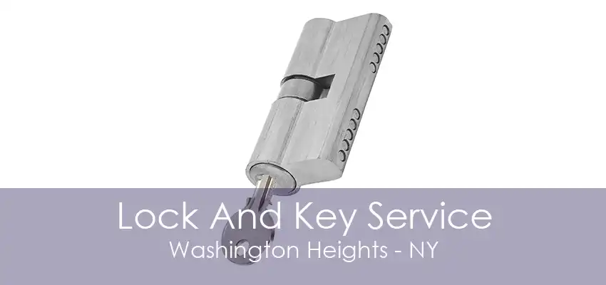 Lock And Key Service Washington Heights - NY