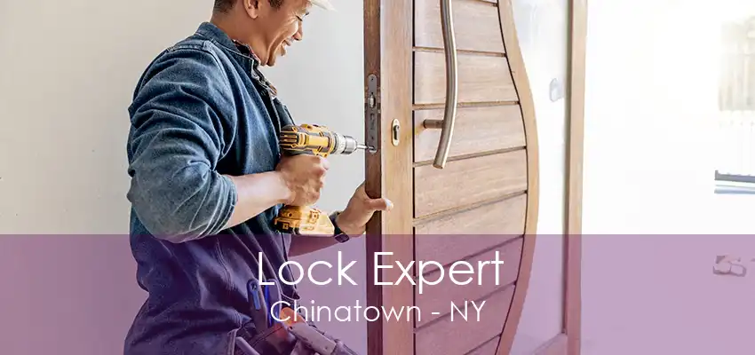 Lock Expert Chinatown - NY