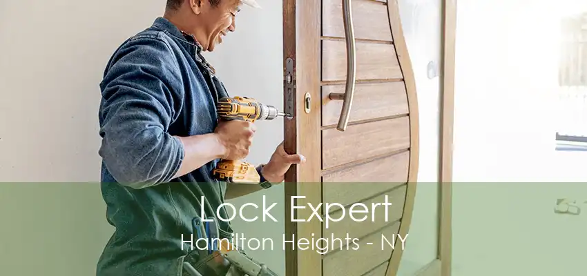 Lock Expert Hamilton Heights - NY