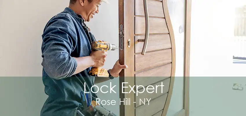 Lock Expert Rose Hill - NY