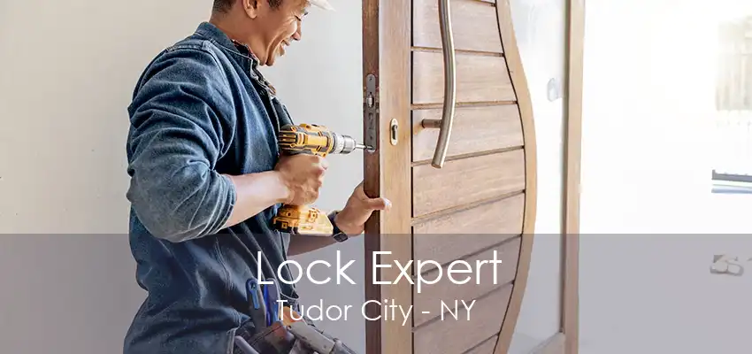 Lock Expert Tudor City - NY