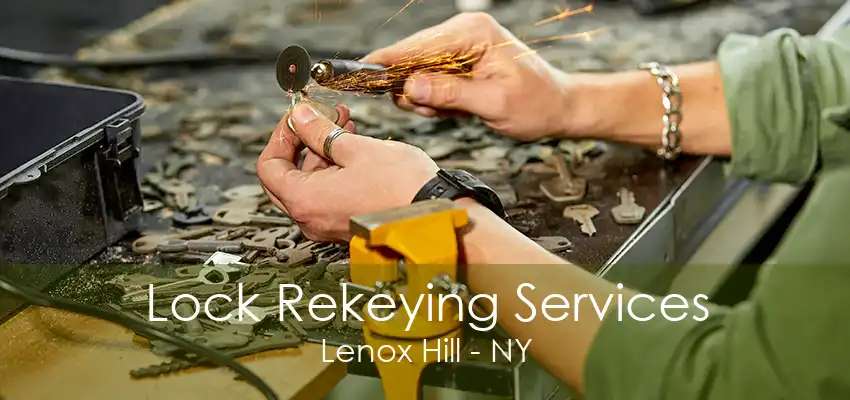 Lock Rekeying Services Lenox Hill - NY