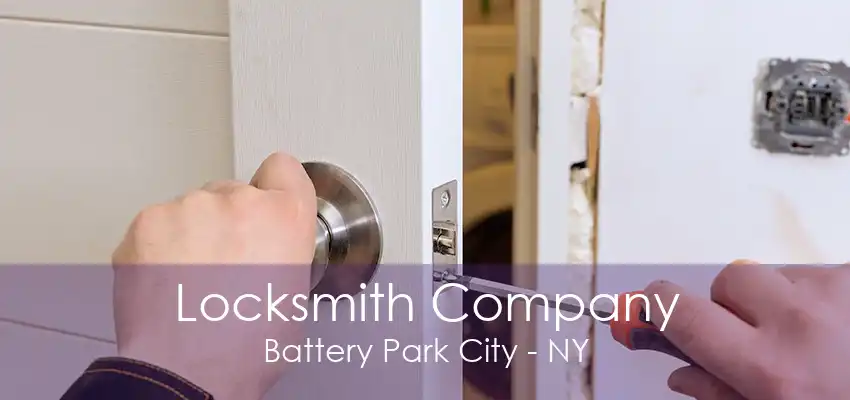 Locksmith Company Battery Park City - NY