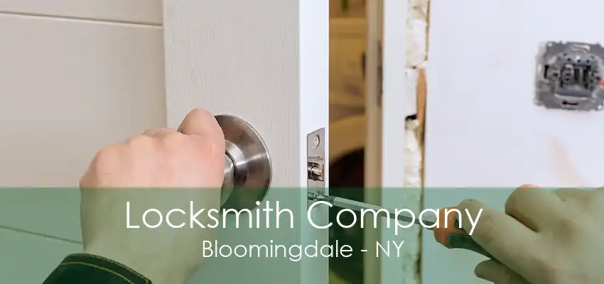 Locksmith Company Bloomingdale - NY