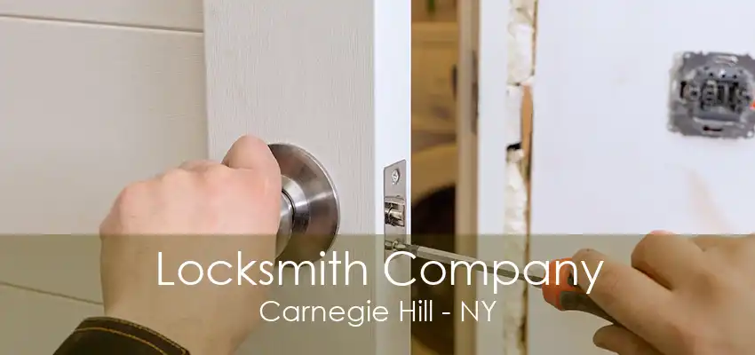 Locksmith Company Carnegie Hill - NY