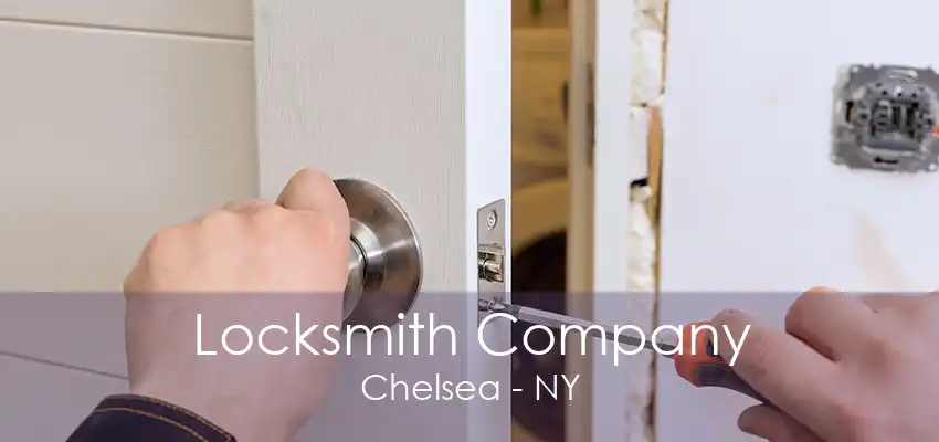 Locksmith Company Chelsea - NY