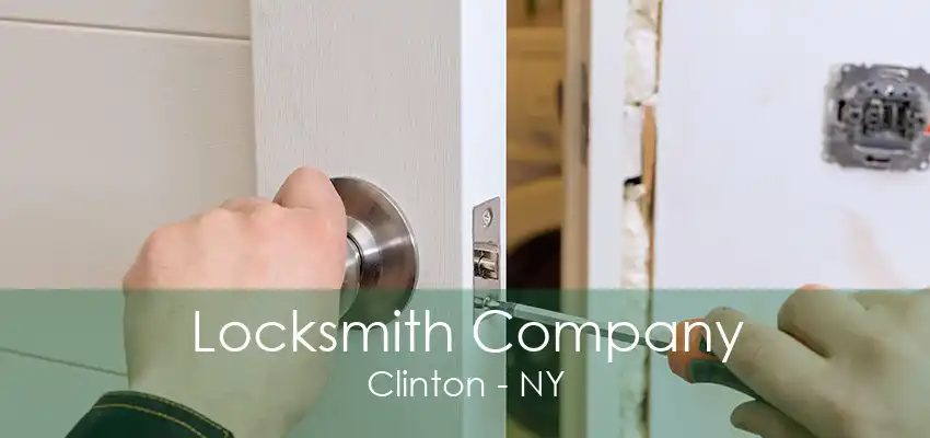 Locksmith Company Clinton - NY